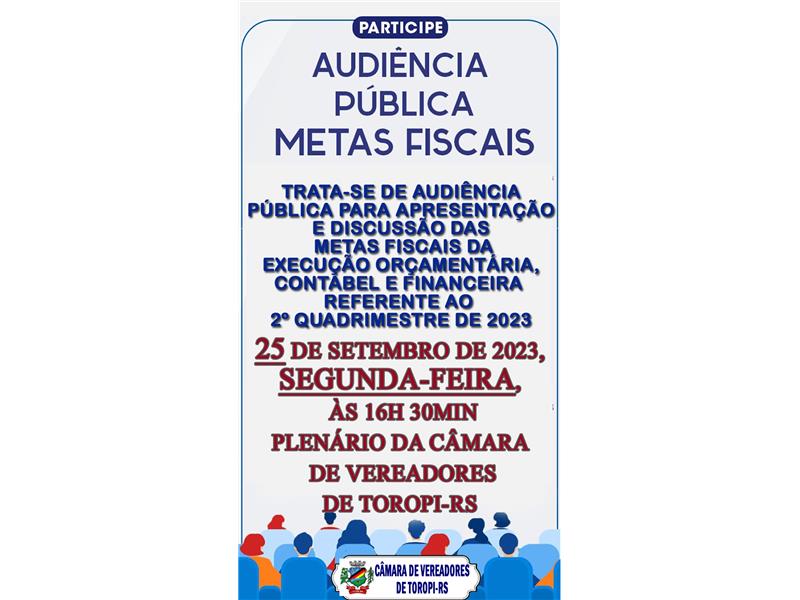 CONVOCAÇÃO PARA REALIZAÇÃO DE AUDIENCIA PÚBLICA METAS FISCAIS, RELATIVO AO 2º QUADRIMESTRE DE 2023 NO DIA 25/09/2023.